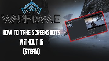 Warframe | How to Take Screenshots Without UI / HUD (2019) [UNDER 1 MINUTE]