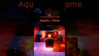 Rating Aquatic : Flame rework vs Current Aquatic : Flame