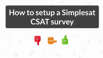 Quick and easy Simplesat CSAT survey integration