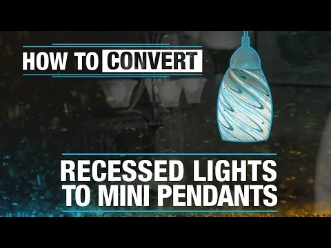 how-to-convert:-recessed-canned-lights-to-mini-pendants