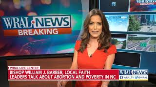 Bishop William Barber, local faith leaders talk about abortion and poverty in NC