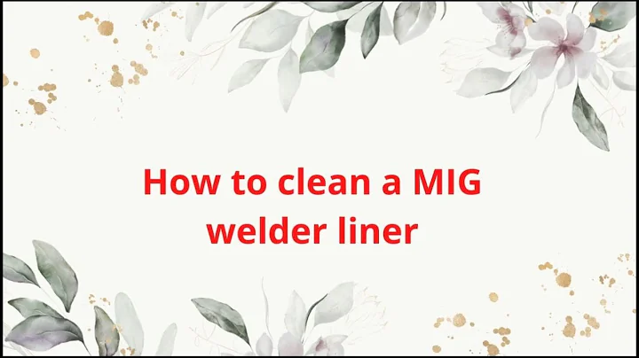 How to clean a MIG welder liner