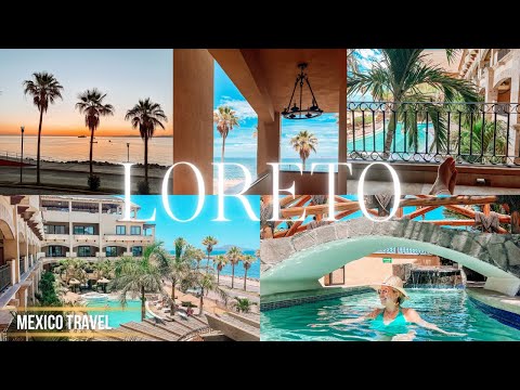 LA MISION HOTEL• LORETO BAJA CALIFORNIA~2023