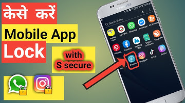 How to Lock your App with fully security using s secure App for Samsung Smart Phone