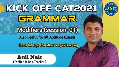 Modifiers  ( Grammar Session-1 ) | CAT, Bank,SSC, Placements | Verbal Ability | ANC