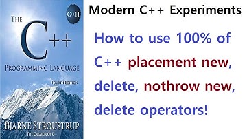 009 - How to use 100% of C++ placement new, delete, nothrow new, delete operators!