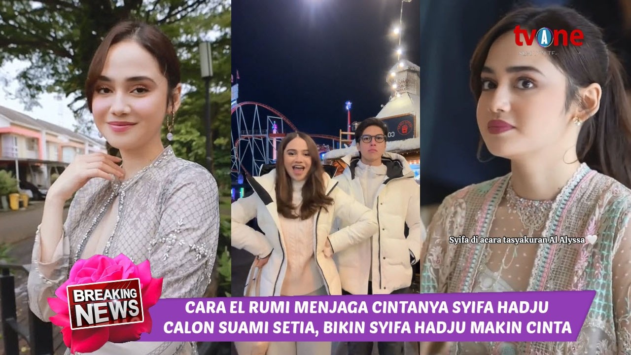 ini cara el rumi menjaga cintanya syifa hadju, syifa hadju langsung peluk el rumi