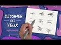 Dessiner des yeux mangas tuto dbutants