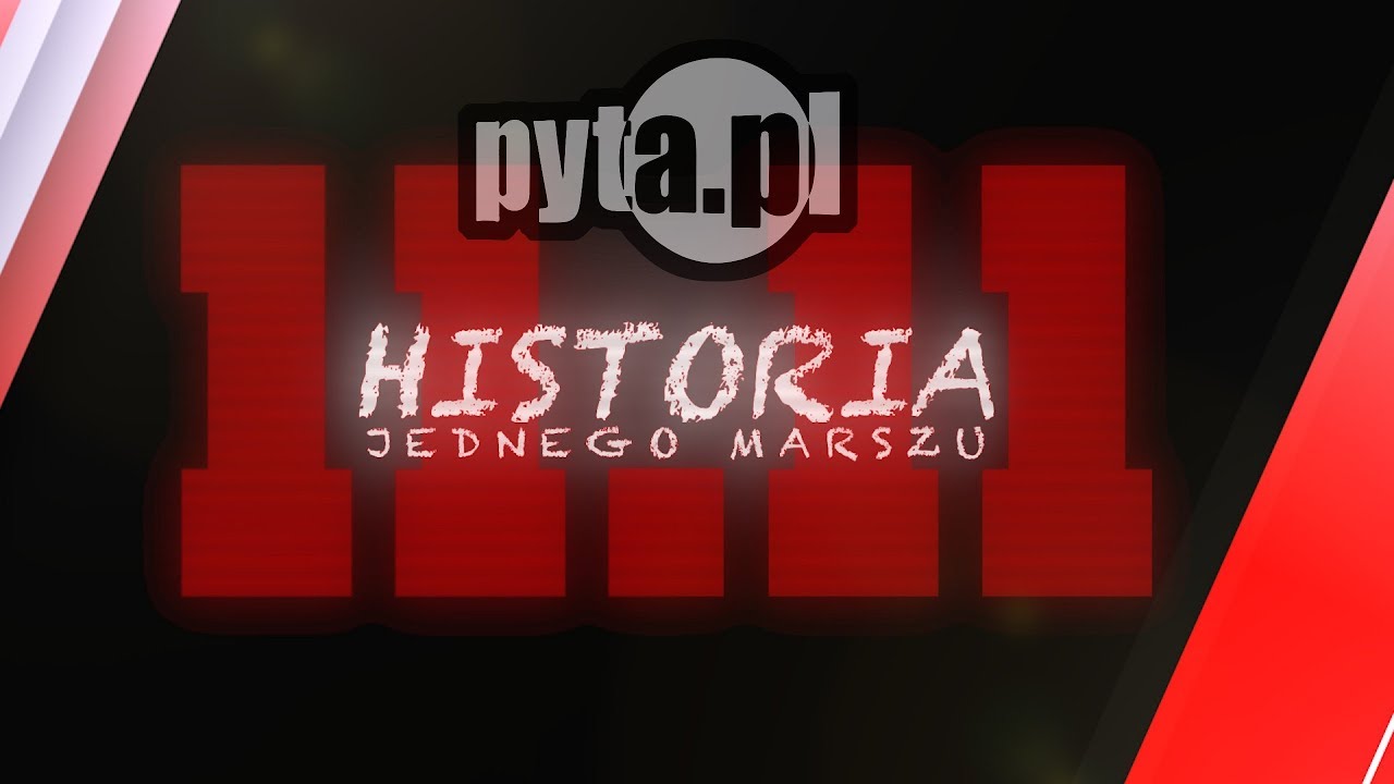 Historia Jednego Marszu / The Story of One March / pyta.pl (ENG SUB ...