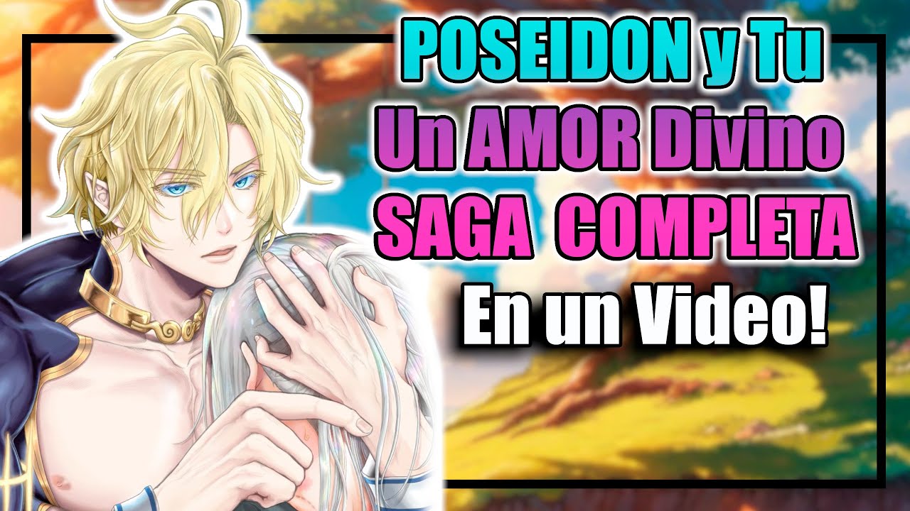 POSEIDON y TU 🌊 SAGA Completa sin cortes💙 ASMR Roleplay ❤️‍🔥 el hombre de tus sueños a tus pies