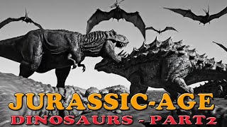 Jurassic Secrets Revealed | Inside the Mysterious Lives of Dinosaurs Millions of Years Ago - PART 2