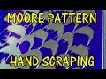 Moore Pattern Hand Scraping