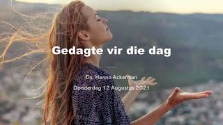 Gedagte vir die dag | Donderdag 12 Augustus 2021