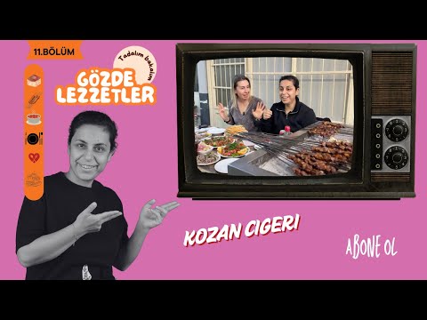 GÖZDE LEZZETLER | KOZAN CİĞERİ 11. BÖLÜM