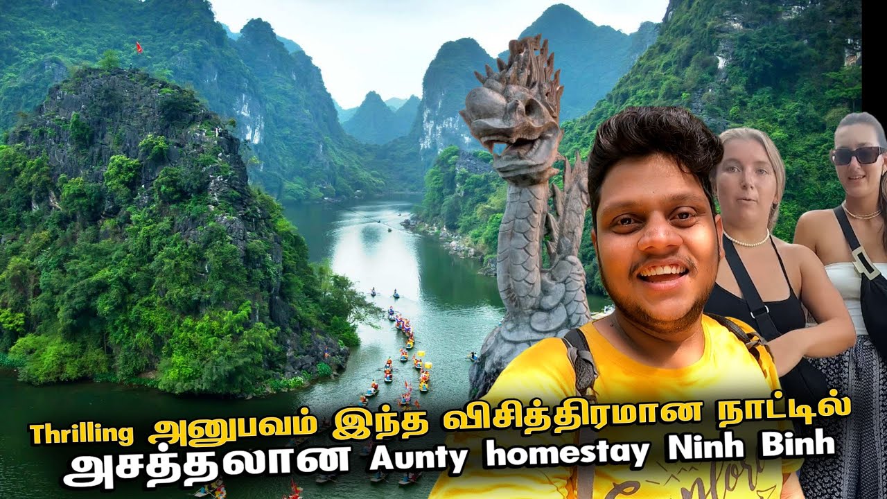 Thrilling அனுபவம் இந்த விசித்திரமான நாட்டில் | Ninh Bình a must visit in Vietnam EP 7