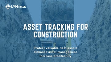 Asset Tracking For Construction