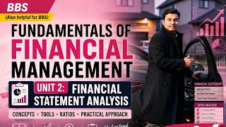 BBS 2nd Year- Financial Management| Unit 2- Financial Statement Analysis