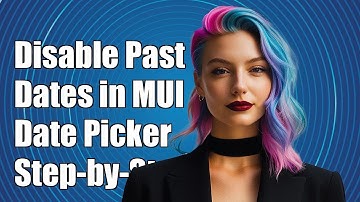 Disable Past Dates in Material-UI Date Picker: A Step-by-Step Guide