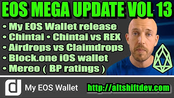 EOS Mega Update Vol 13: MyEOSWallet release! Chintai & REX comparison, EOS Airdrops, BP Collusion