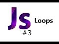 JavaScript Loops