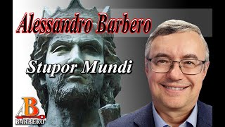 Alessandro Barbero - Stupor Mundi