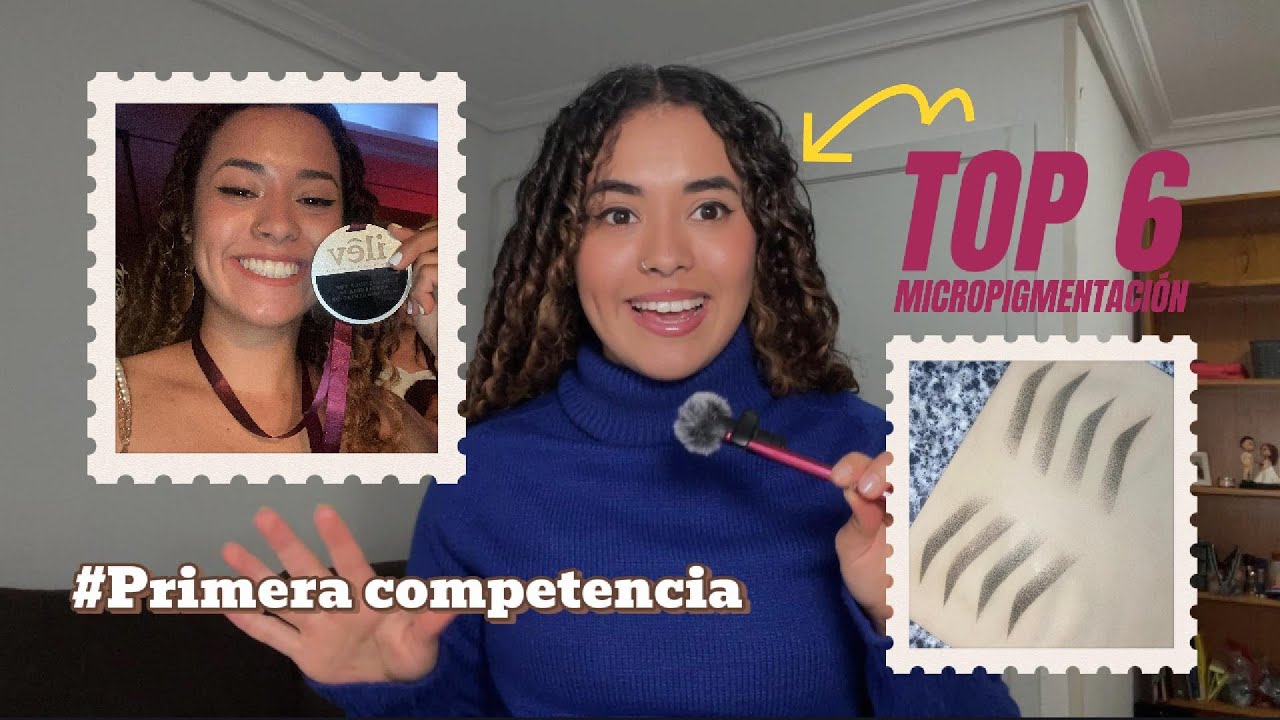 Mi primera competencia de micropigmentación: Quedé en TOP 6