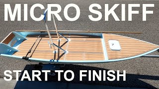 My Entire Micro Skiff Build  Building the Bateau SK14 Skiff