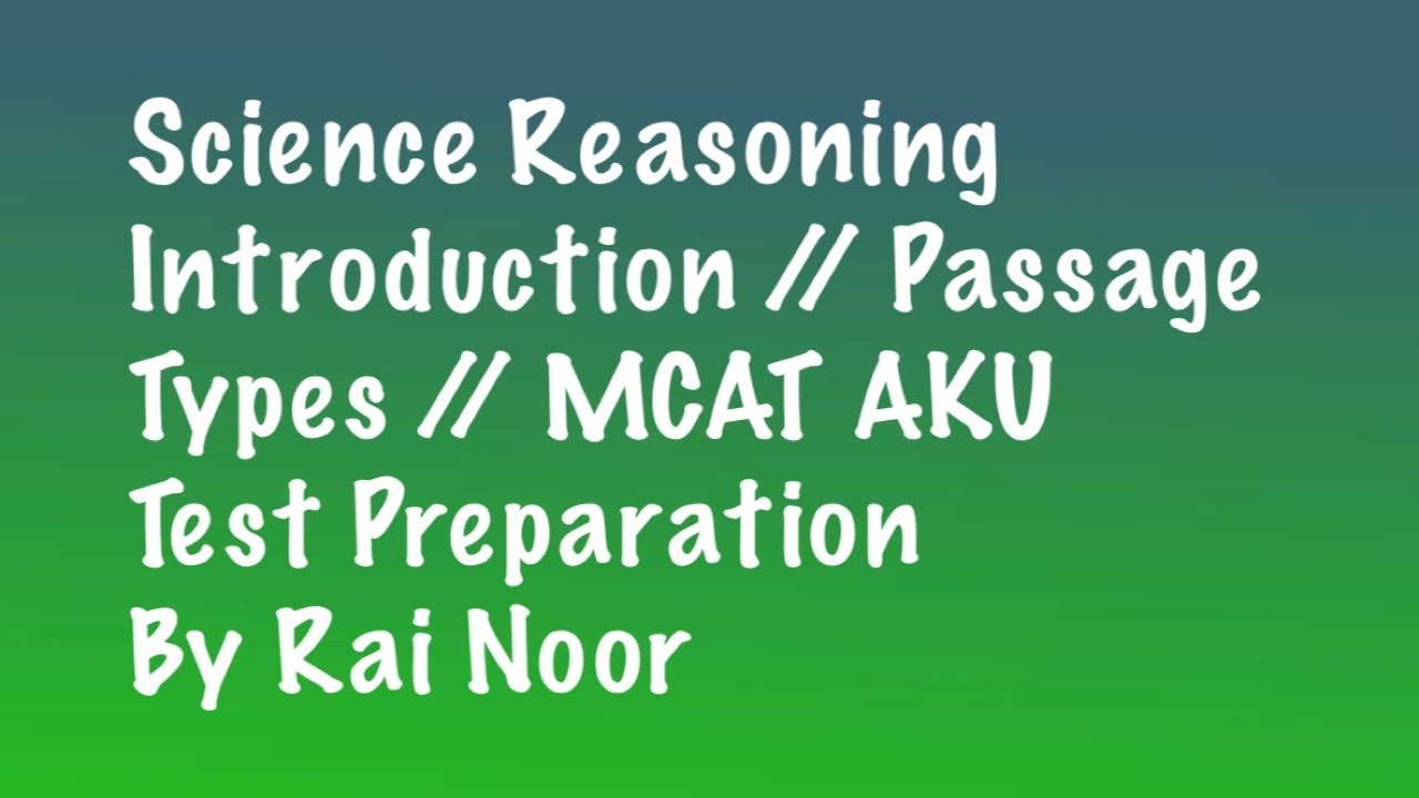 48-science-reasoning-introduction-mcat-aku-test-preparation