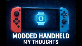 I Modded My Nintendo Switch... Should you?