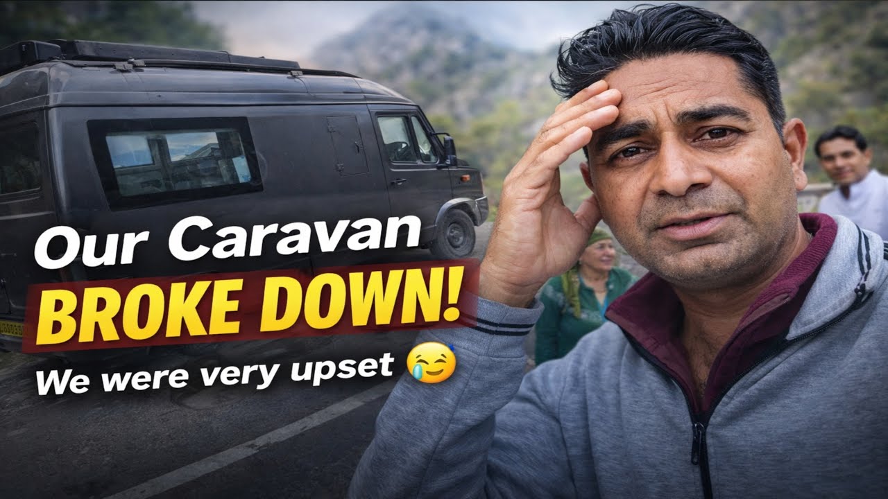 Broke Down ! Our Camper van in Hill Area 