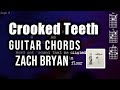 Crooked Teeth Guitar Chords Lyrics PLay Along Zach Bryan mp3