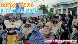 Arak arakan OBROG WEWE H-2 Hari Raya Idul Fitri 2026 Majasih Sliyeg Indramayu