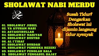 Download Lagu SHOLAWAT NABI MERDU FULL LIRIK PENGANTAR TIDUR || SHOLAWAT JIBRIL, NARIYAH, BADAR MP3 Download Lagu SHOLAWAT NABI MERDU FULL LIRIK PENGANTAR TIDUR || SHOLAWAT JIBRIL, NARIYAH, BADAR MP3