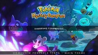 Pokérole TTRPG: Dungeons & Dumbasses - Main Theme (To The Beyond) [Art Trade]