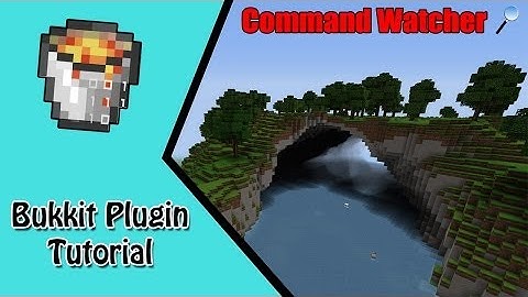 Bukkit Plugin Tutorial - Command Watcher