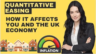 Quantitative easing explained and how it affects you and UK economy