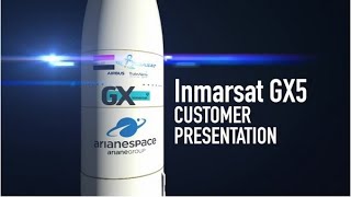 Arianespace Flight VA250 – Inmarsat GX5 Customer Presentation
