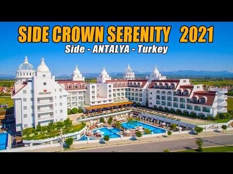 SIDE CROWN SERENITY   2021 Side Antalya Turkey