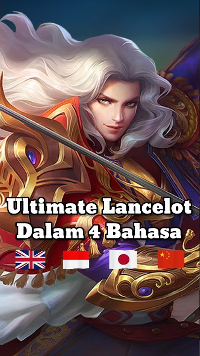 Suara Ultimate LANCELOT Dalam 3 Bahasa #shorts #mlbb