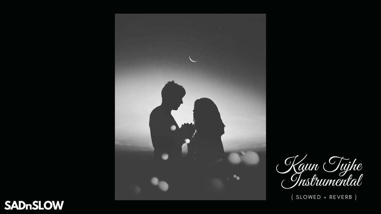 Kaun Tujhe Instrumental (Slowed + Reverb) Version | Sushant Singh Rajput | Disha Patani