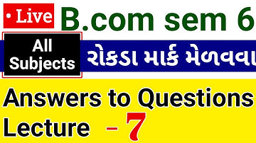 🔴Live B. Com sem 6 Questions Answers Lecture – 7 l bknmu