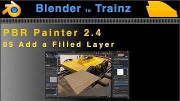 PBR Painter 2.4 to Trainz: 05 Add a Filled Layer