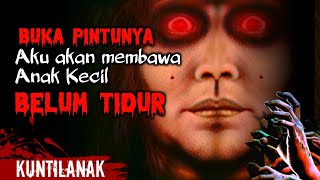 Suara Horror ‼️ Suara Hantu Kuntilanak Buka Pintunya - Aku Akan Membawa Anak Kecil Yang Belum Tidur