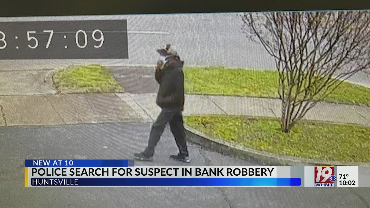 Police Search For Suspect In Bank Robbery | Feb. 8, 2025 | News 19 at ...