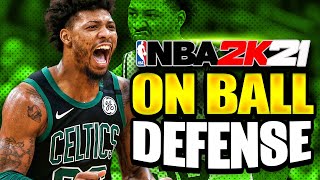 NBA 2K21 On Ball Defense Tutorial: Stop Sliding On Defense And Prevent Blowby Animations!