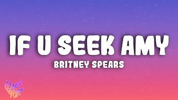 Britney Spears - If U Seek Amy