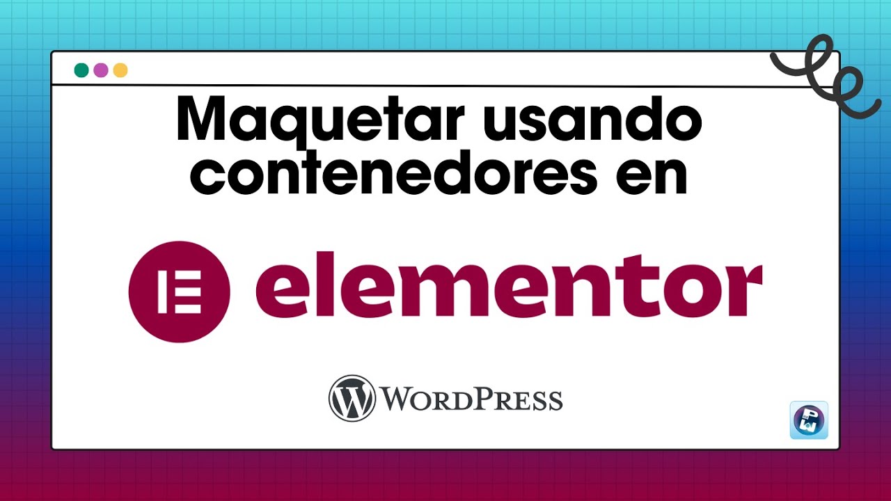 Maquetar en Elementor usando contenedores