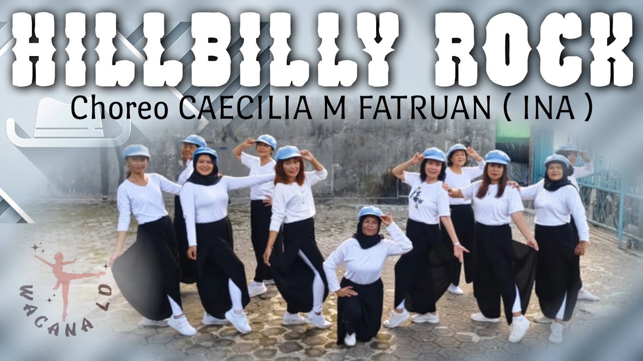 HILLBILLY ROCK - LINE DANCE - Choreo:  CAECILIA M FATRUAN (INA)