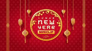 MINICLIP CELEBRATES THE LUNAR NEW YEAR