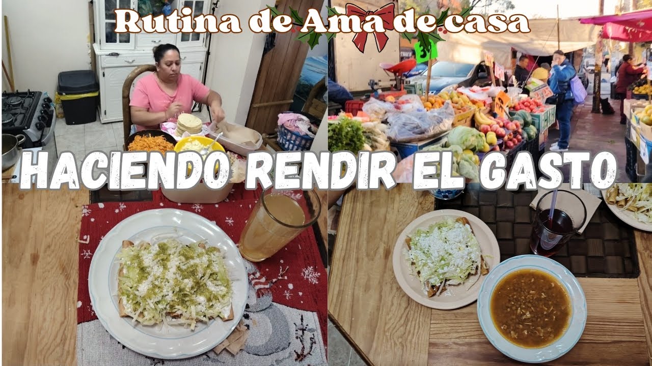 HACIENDO RENDIR EL GASTO //COMIDA ECONÓMICA // RUTINA DE AMA DE CASA 